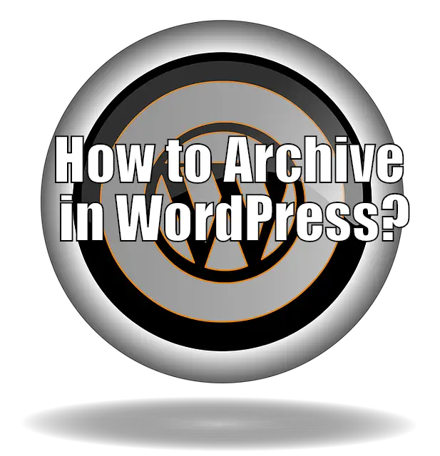 wordpress archiving 